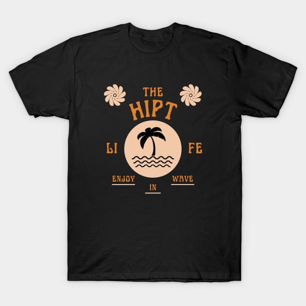 Life enjoy in wave T-Shirt by Hi Project